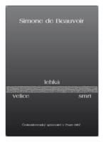 Simone de Beauvoir: "Velice lehká smrt"(Une mort très douce]
